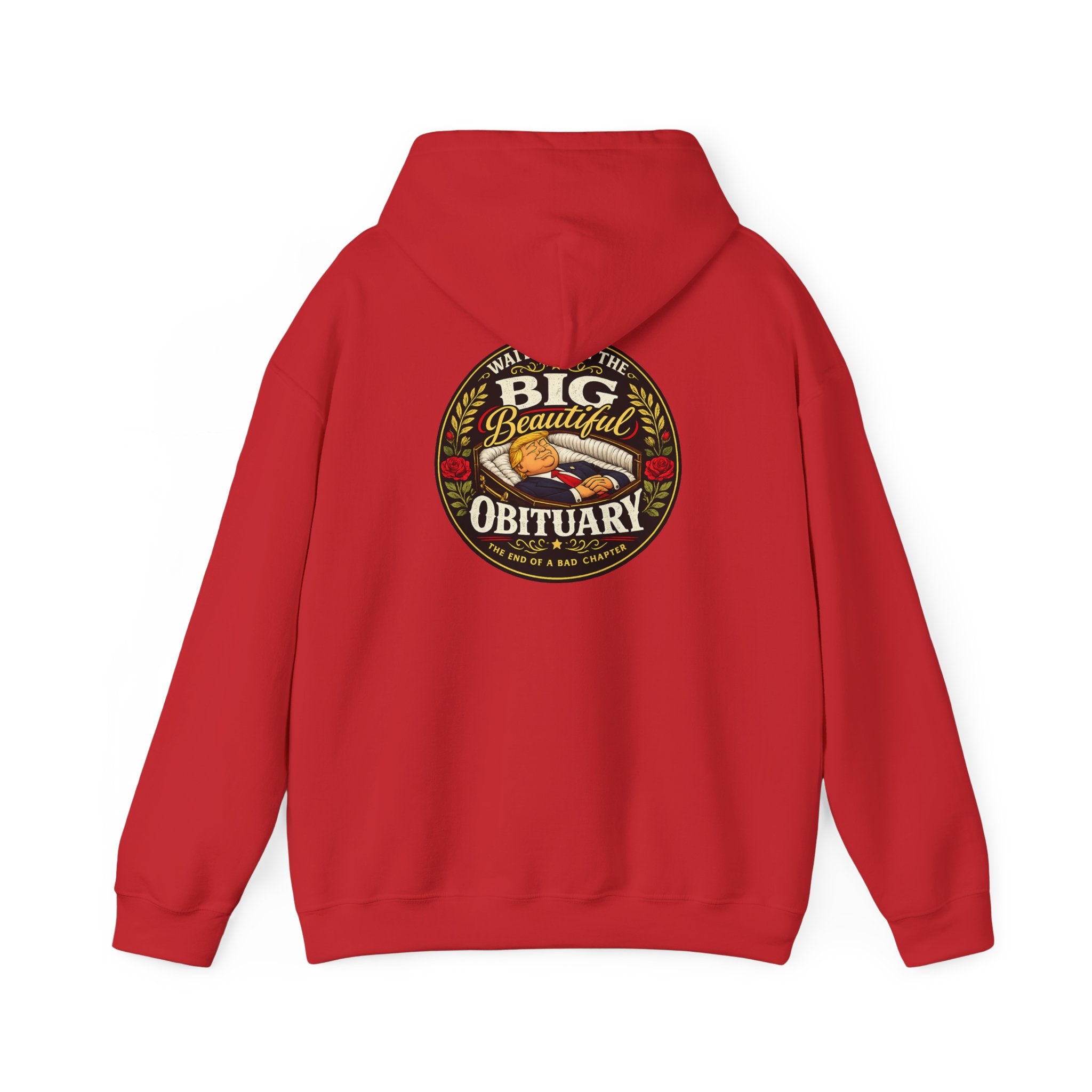 The Big Beautiful Obituary Hoodie | Satire with Attitude