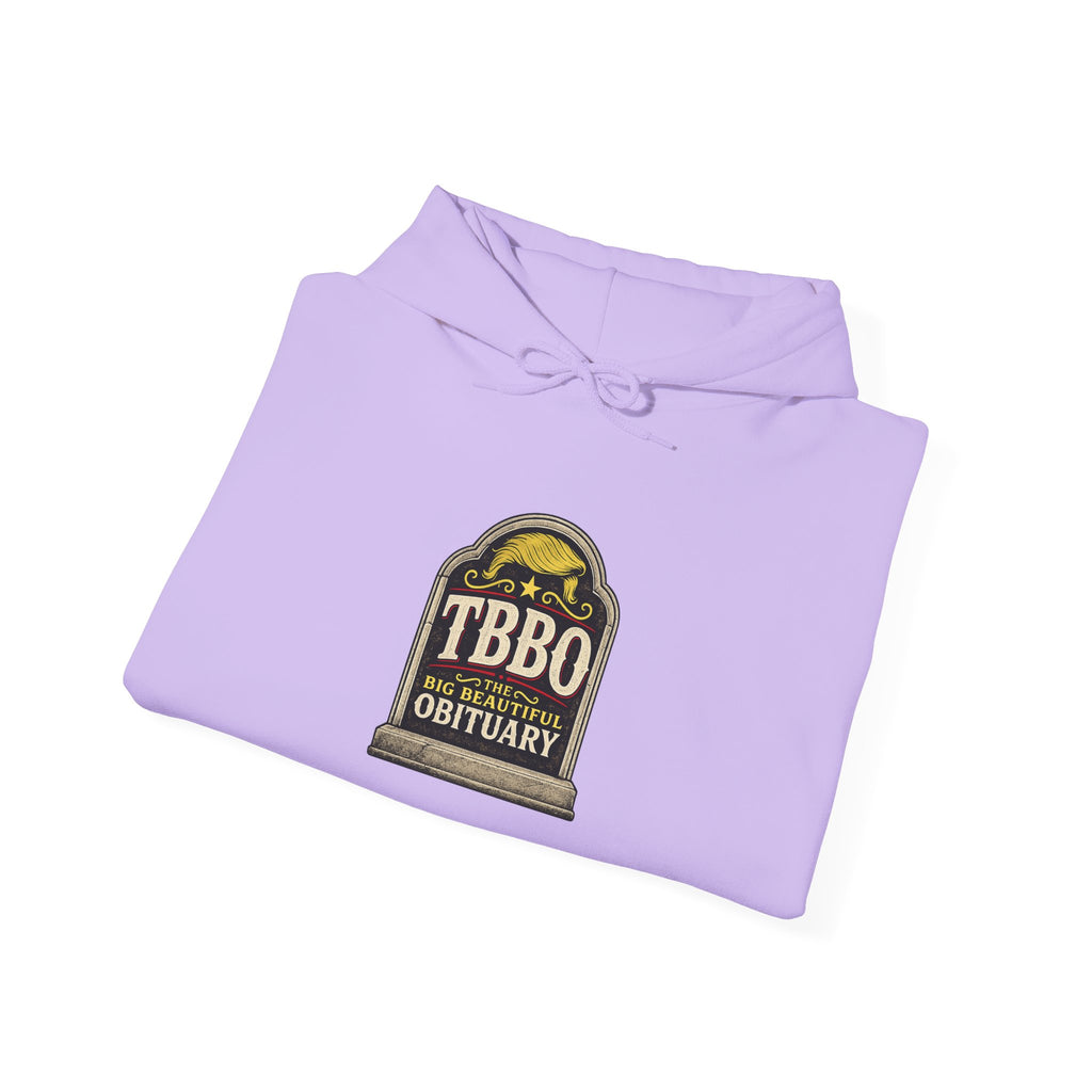 The Big Beautiful Obituary Hoodie | Satire with Attitude