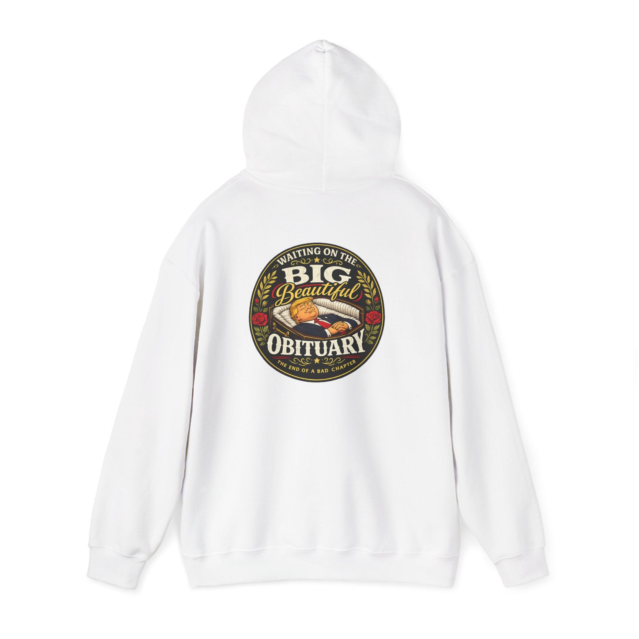The Big Beautiful Obituary Hoodie | Satire with Attitude