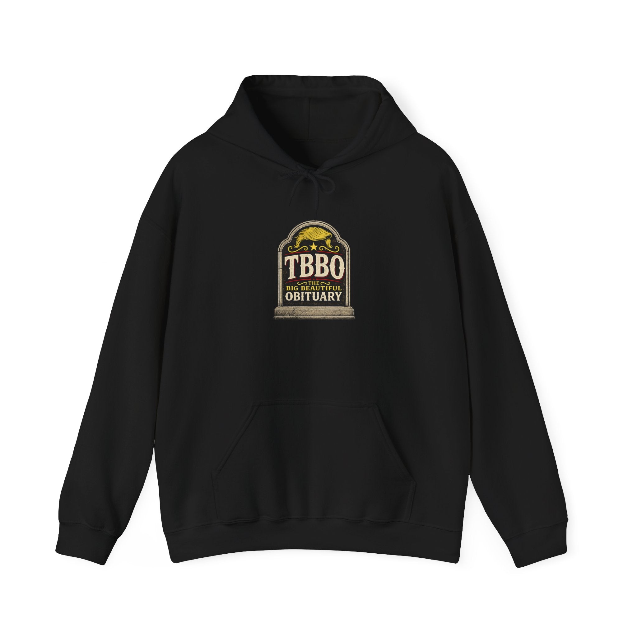 The Big Beautiful Obituary Hoodie | Satire with Attitude