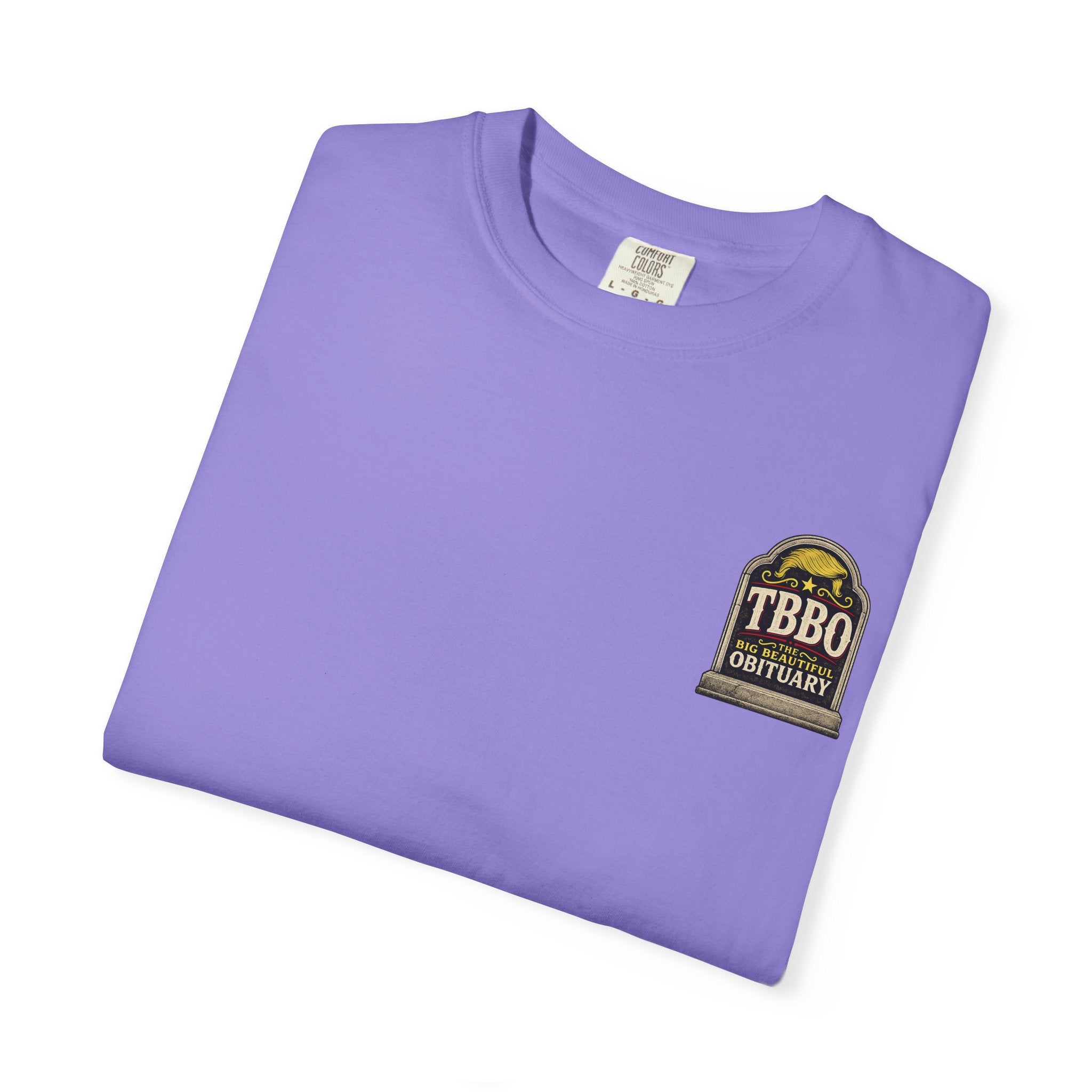 The Big Beautiful Obituary T-shirt | Satire with Attitude