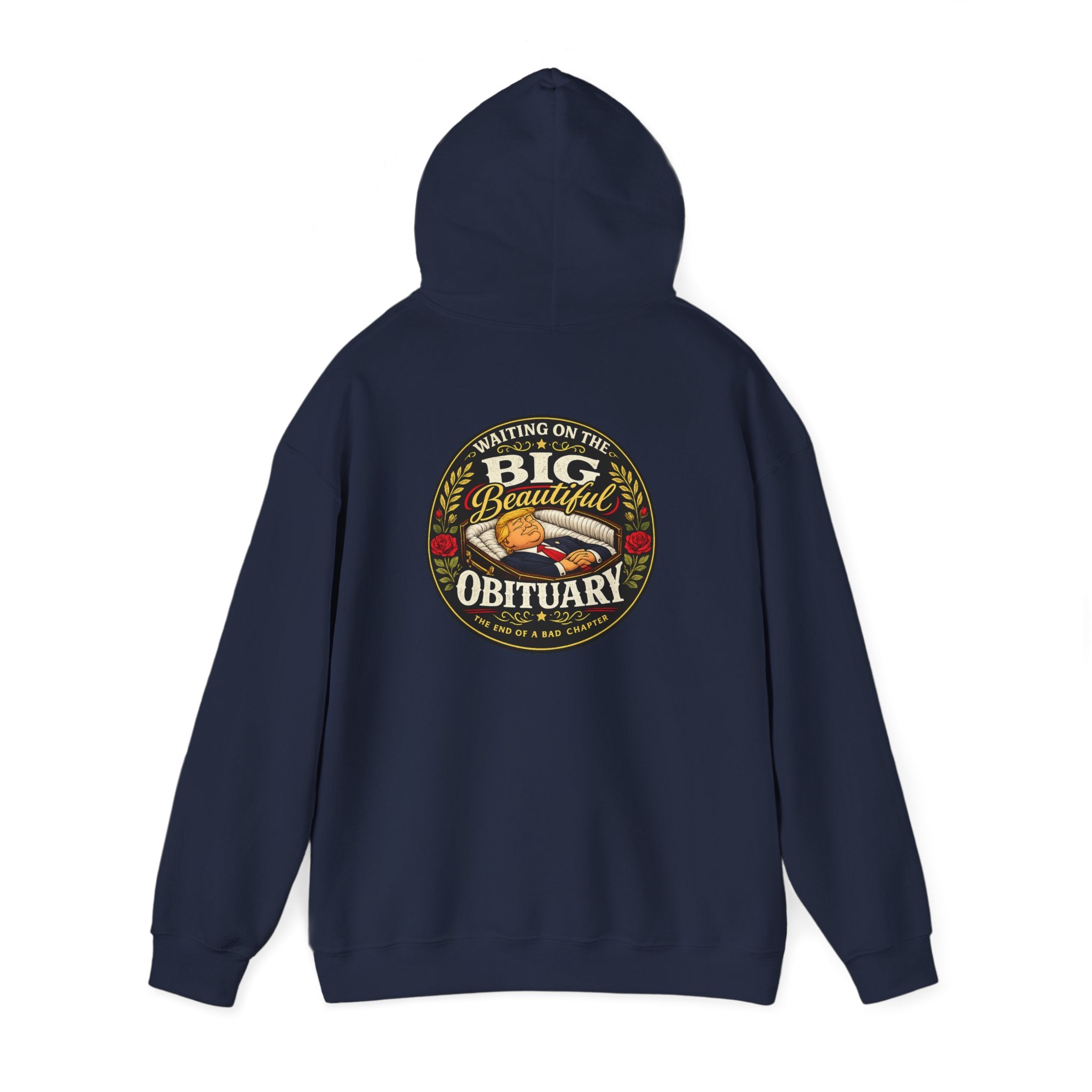 The Big Beautiful Obituary Hoodie | Satire with Attitude