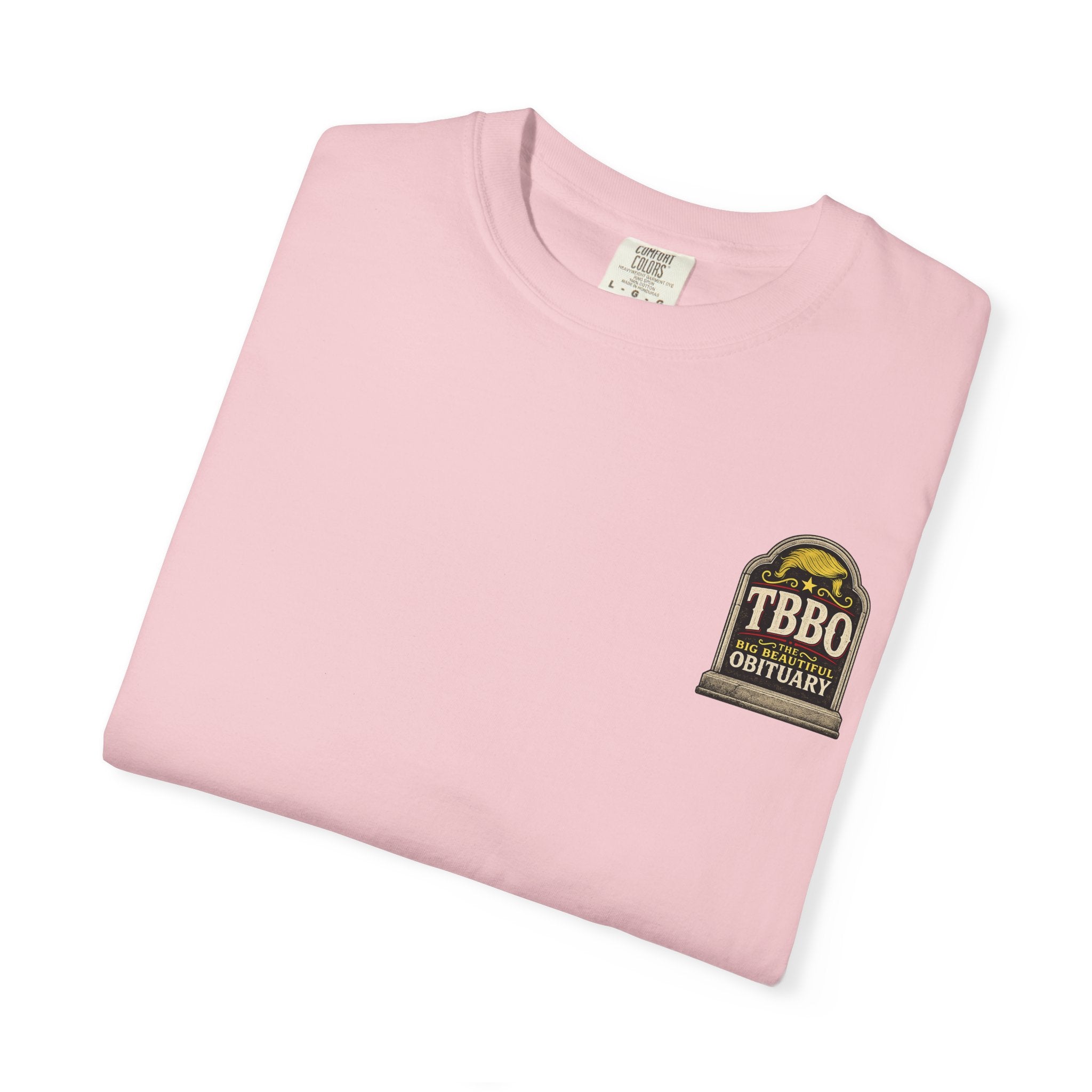The Big Beautiful Obituary T-shirt | Satire with Attitude