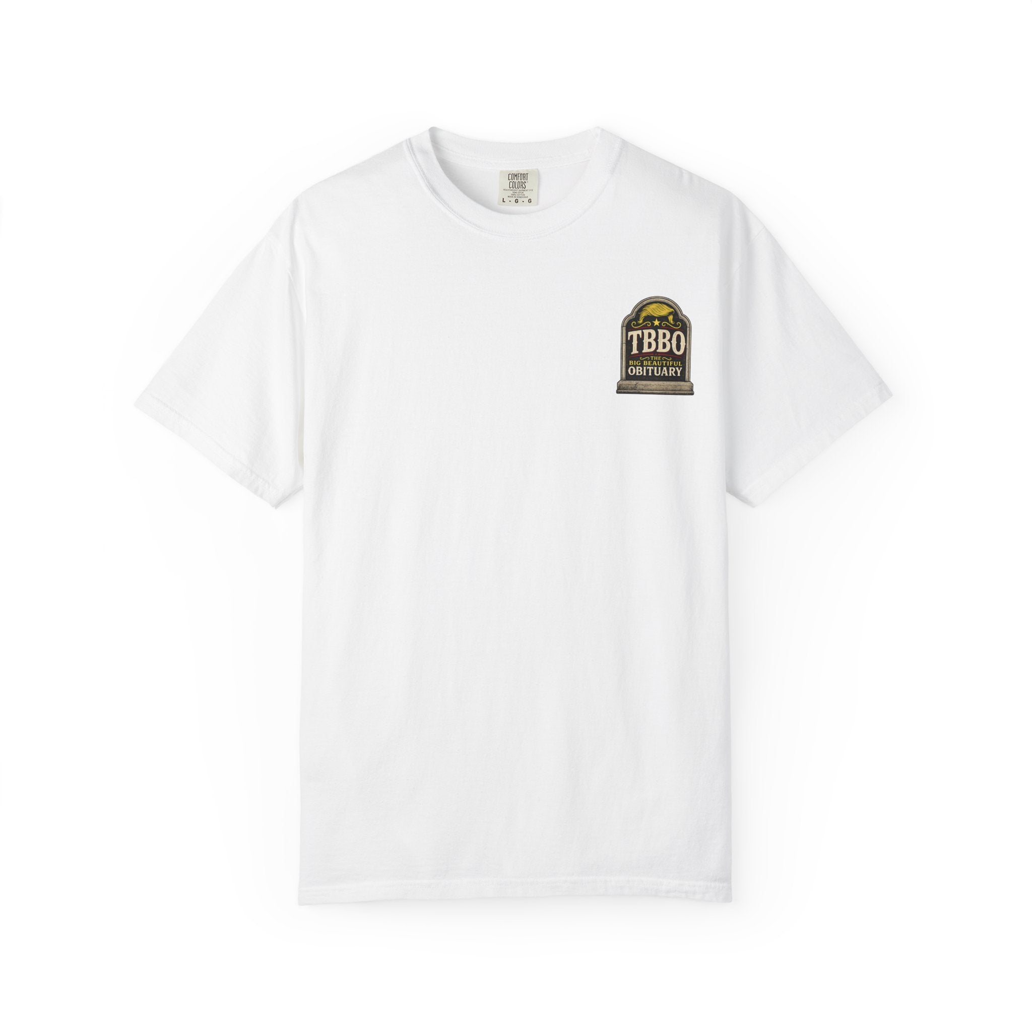 The Big Beautiful Obituary T-shirt | Satire with Attitude
