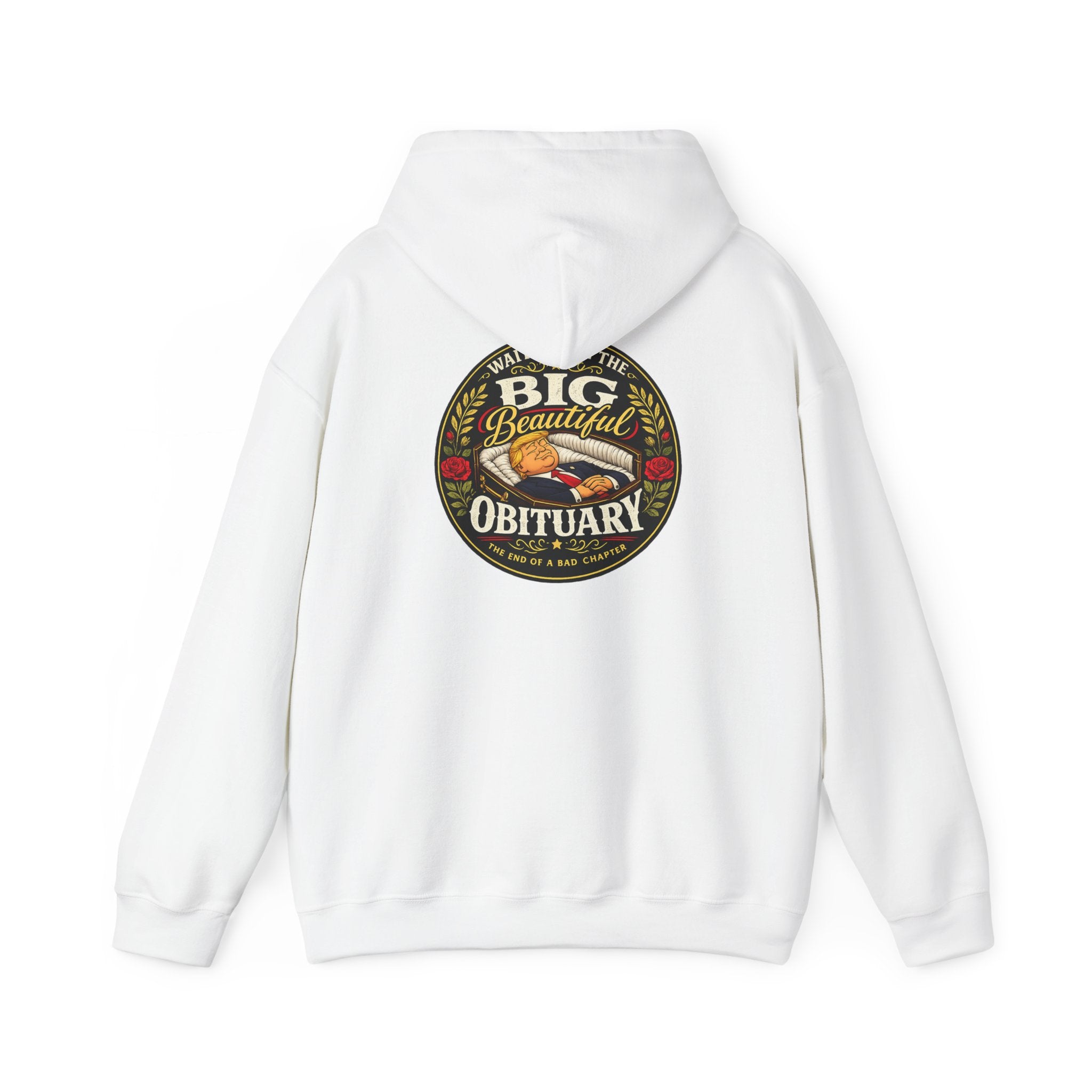 The Big Beautiful Obituary Hoodie | Satire with Attitude