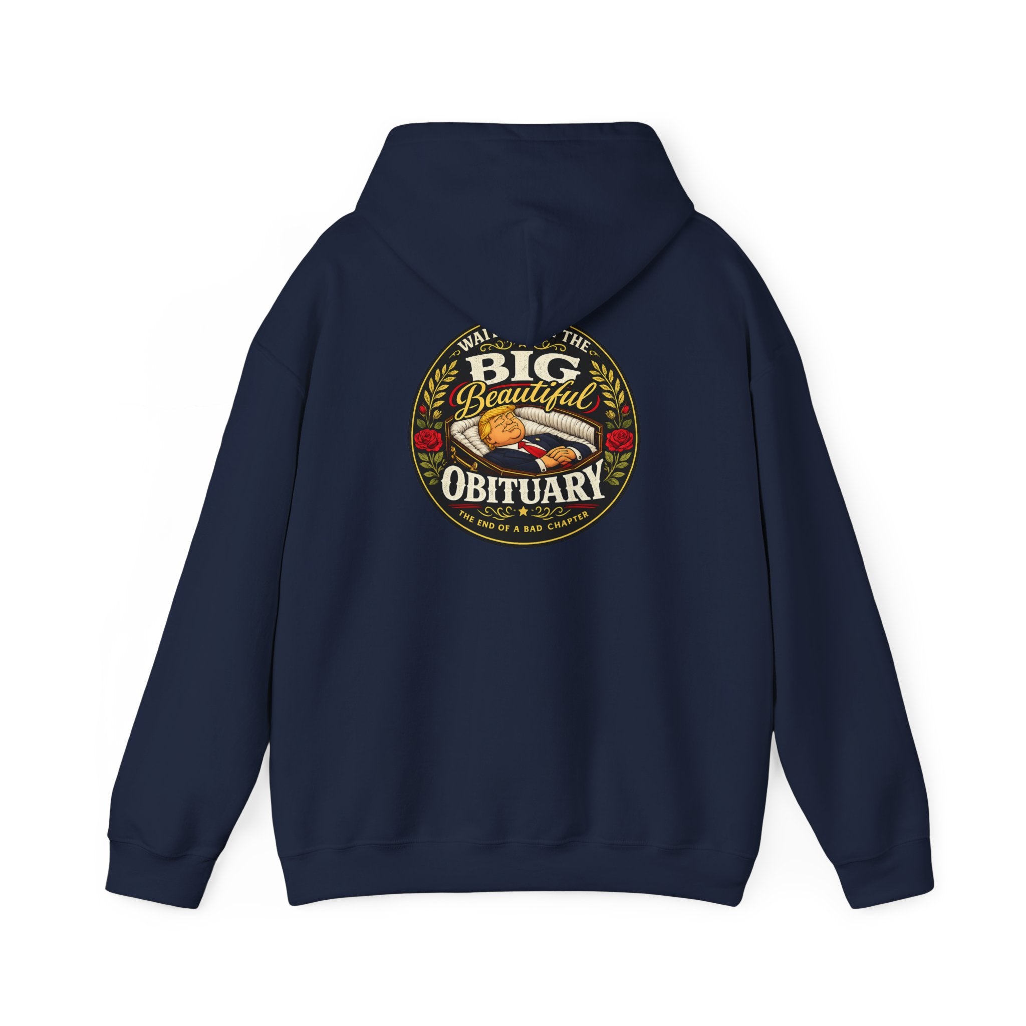 The Big Beautiful Obituary Hoodie | Satire with Attitude