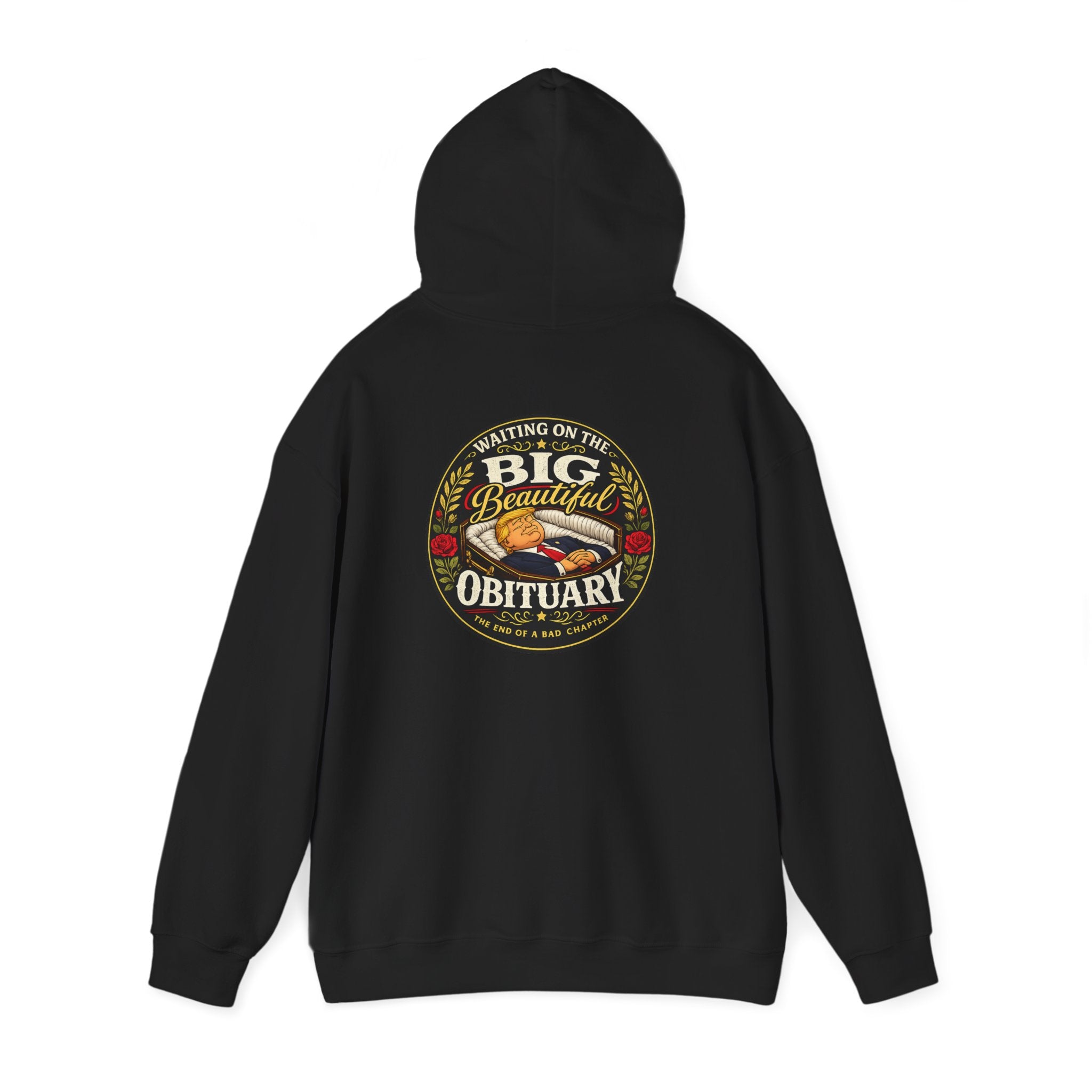 The Big Beautiful Obituary Hoodie | Satire with Attitude