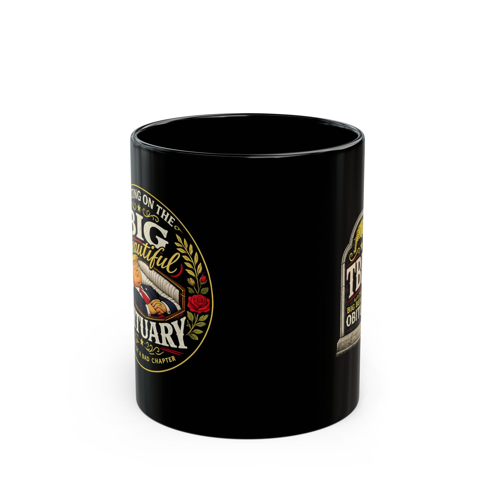 The Big Beautiful Obituary Black Ceramic Coffee Cup | Satire with Attitude
