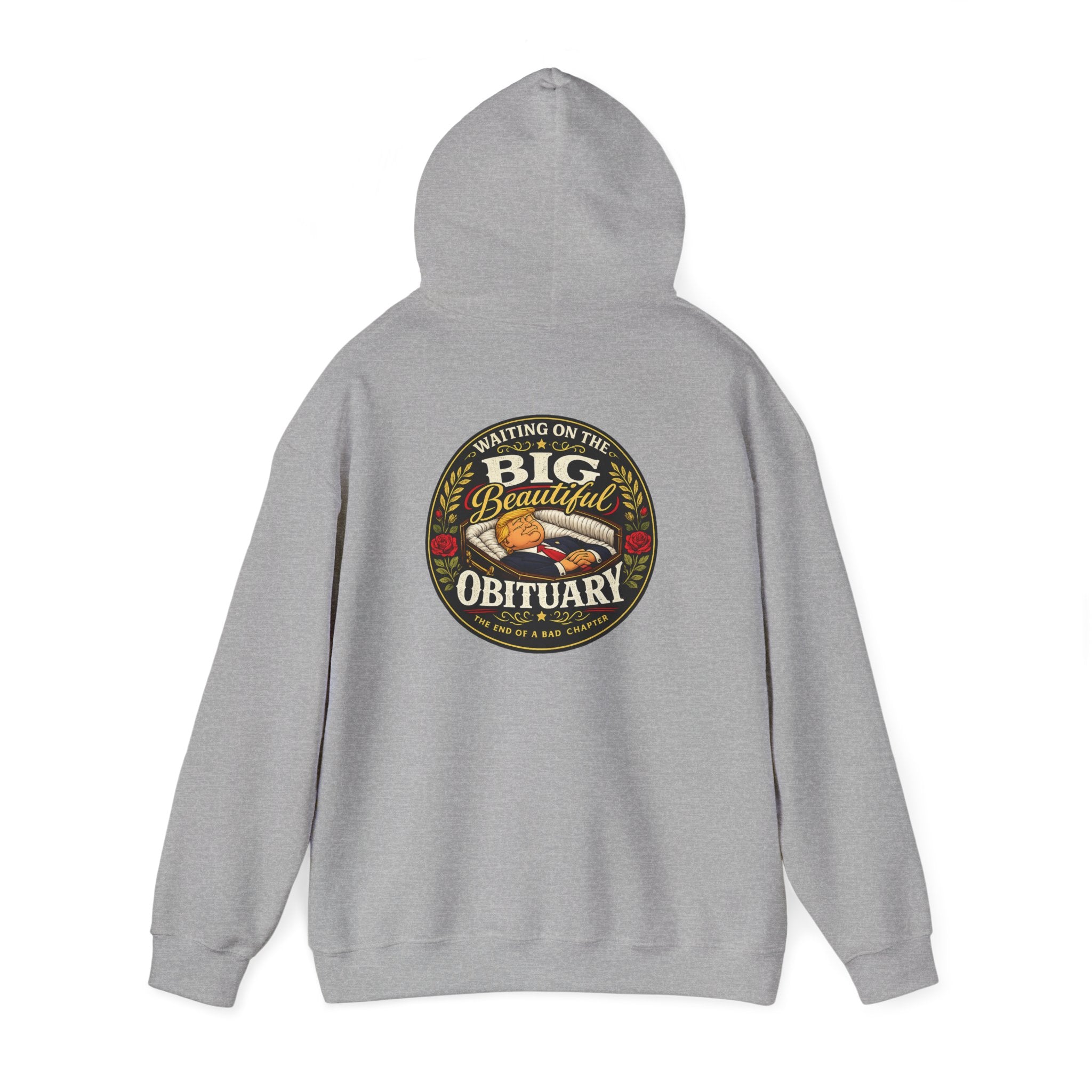 The Big Beautiful Obituary Hoodie | Satire with Attitude