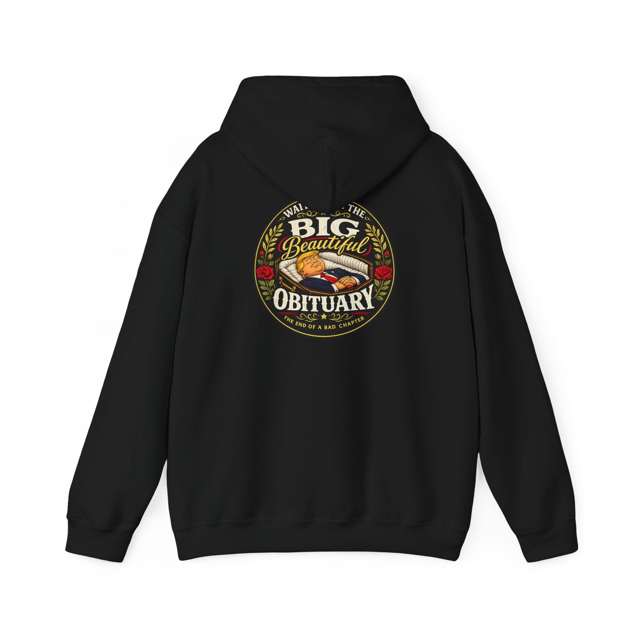 The Big Beautiful Obituary Hoodie | Satire with Attitude