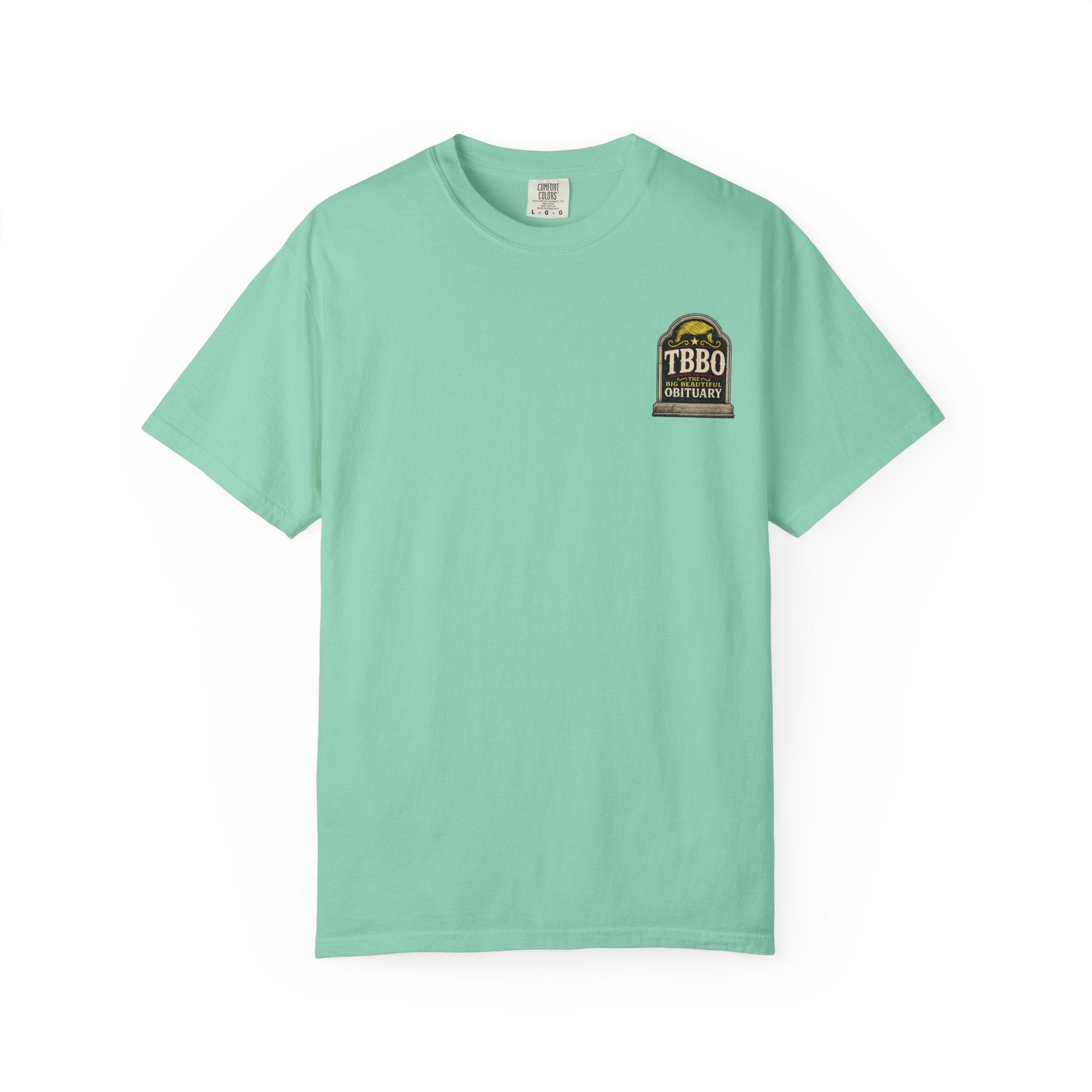 The Big Beautiful Obituary T-shirt | Satire with Attitude