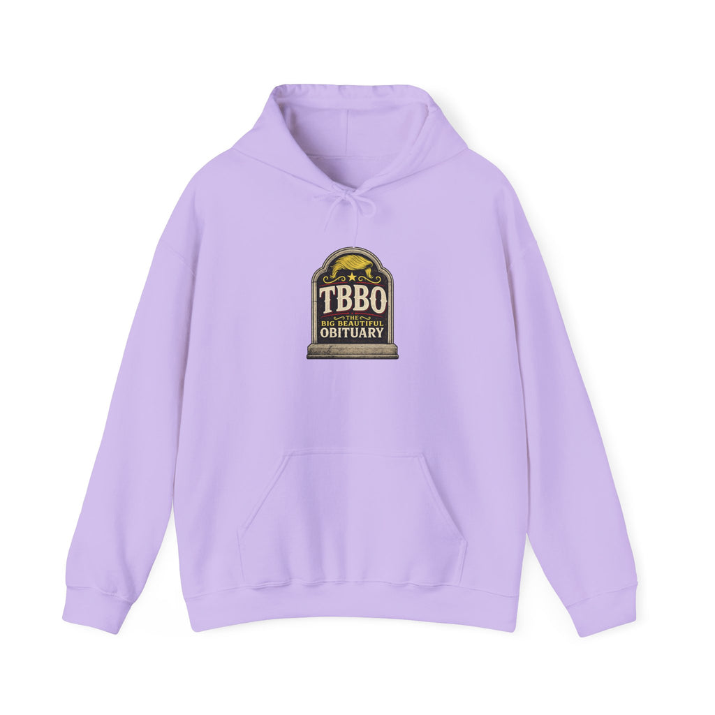 The Big Beautiful Obituary Hoodie | Satire with Attitude