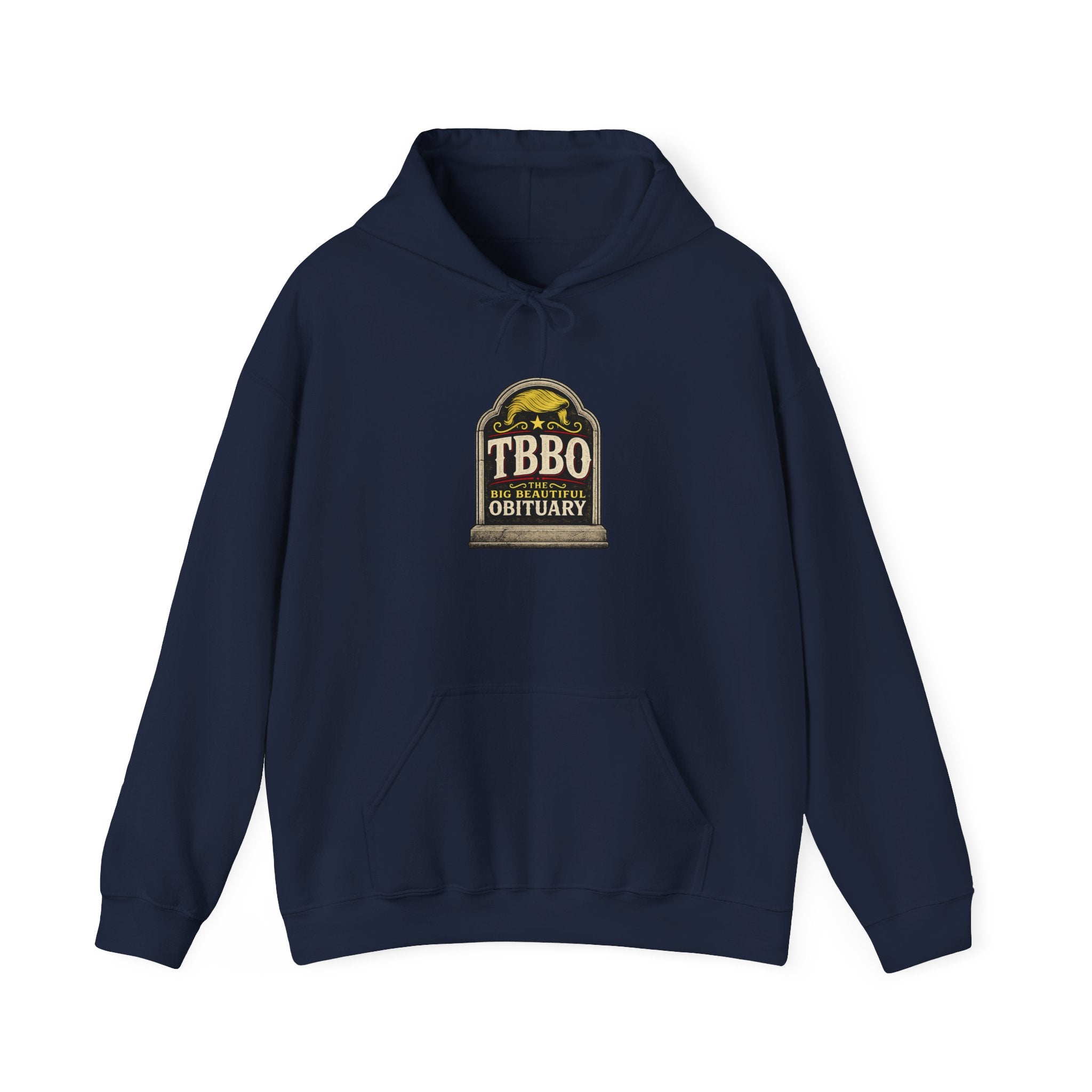 The Big Beautiful Obituary Hoodie | Satire with Attitude