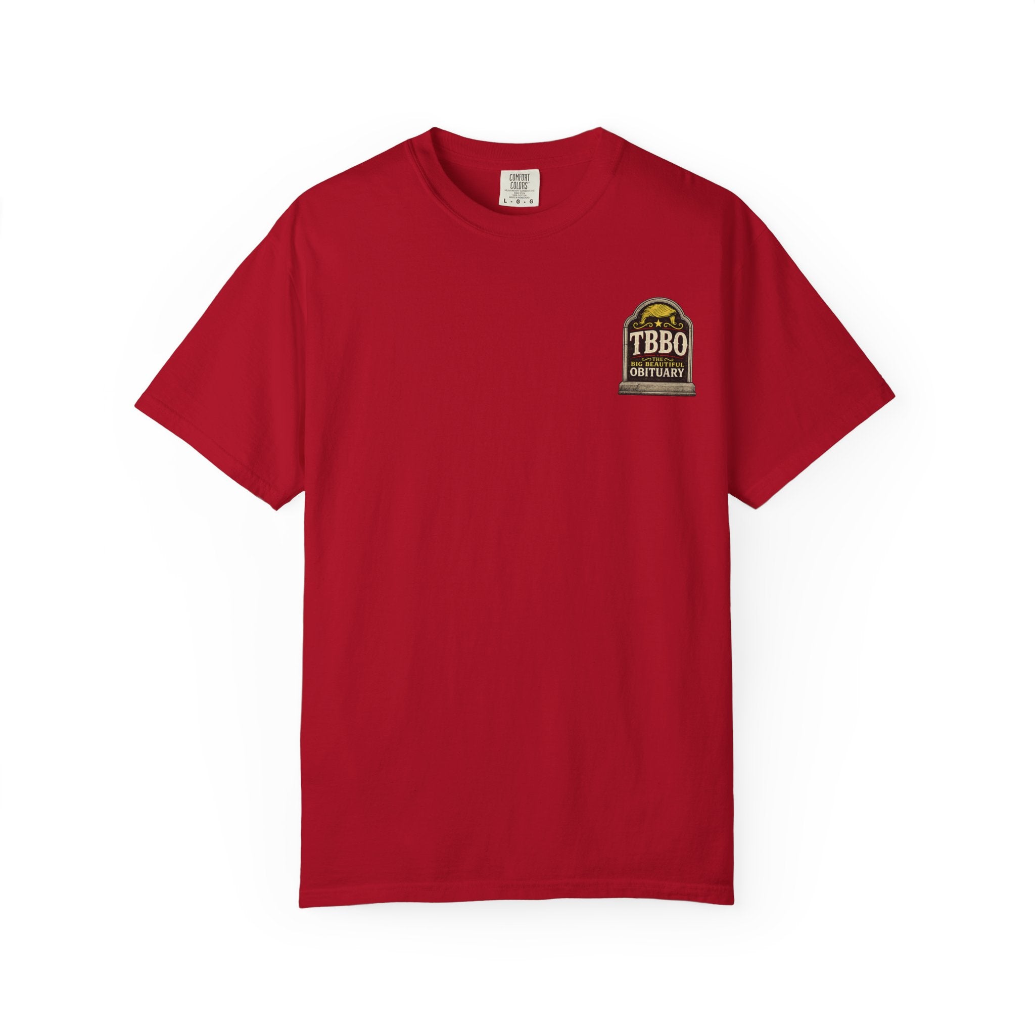 The Big Beautiful Obituary T-shirt | Satire with Attitude
